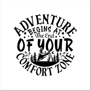 adventure begins at the end of your Comfort zone Posters and Art